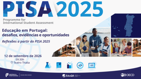 Cartaz informativo do evento "Educação em Portugal: desafios, evidências e oportunidades - Reflexões a partir do PISA 2025", que terá lugar no dia 12 de setembro de 2026, às 09:30h, no Teatro Thalia.